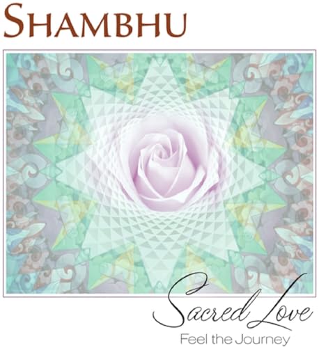 Shambhu/Sacred Love